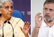 Photo of वित्त मंत्री निर्मला सीतारमण ने राहुल गांधी की टिप्पणी पर किया पलटवार